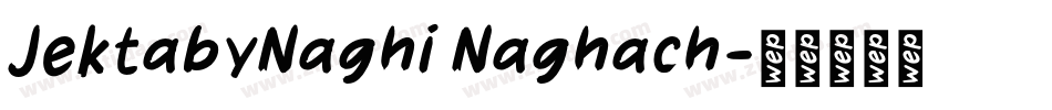 JektabyNaghi Naghach字体转换